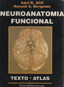 NeuroanatomÃa funcional Texto y Atlas by Adel K Afifi Z Library