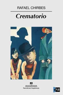 Crematorio By Chirbes Rafael Z Library