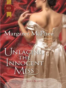 Unlacing The Innocent Miss By Mcphee Margaret Z Library