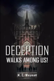 Book cover Deception Walks among Us!