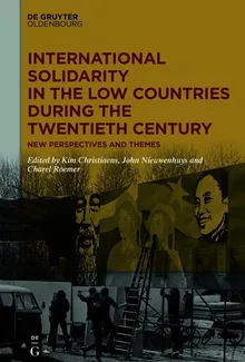 Book cover International solidarity in the low countries during the twentieth century : new perspectives and themes