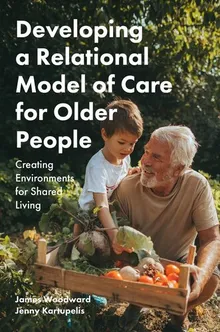 Book cover Developing a Relational Model of Care for Older People