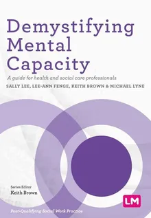 Book cover Demystifying Mental Capacity
