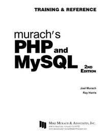 Murachâ€™s PHP And MySQL By Joel Murach; Ray Harris - Z-Library