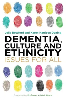 Book cover Dementia, Culture and Ethnicity: Issues for All