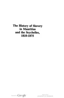 Book cover The History of Slavery in Mauritius and the Seychelles, 1810-1875