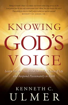 Book cover Knowing God's Voice: Learn How to Hear God Above the Chaos of Life and Respond Passionately in Faith