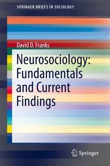 Book cover Neurosociology: Fundamentals and Current Findings