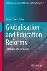 Book cover  Globalisation and Education Reforms: Paradigms and Ideologies