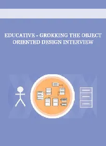 Grokking the Object Oriented Design Interview by educative.io - Z-Library