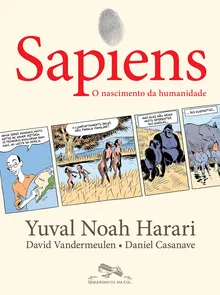 Book cover Sapiens (EdiÃ§Ã£o em quadrinhos) O nascimento da humanidade: