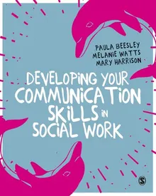 Book cover Developing Your Communication Skills in Social Work