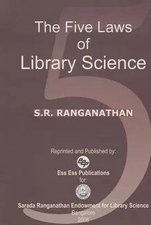 The Five Laws Of Library Science By S.R. Ranganathan - Z-Library