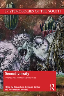 Book cover Demodiversity: Toward Post-Abyssal Democracies