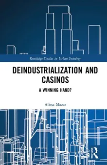 Book cover Deindustrialization and Casinos