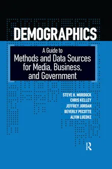 Book cover Demographics: A Guide to Methods and Data Sources for Media, Business, and Government
