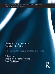 Book cover Democracy Versus Modernization: A Dilemma for Russia and for the World