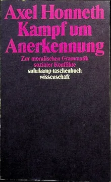 Book cover Kampf um Anerkennung: Zur moralischen Grammatik sozialer Konflikte