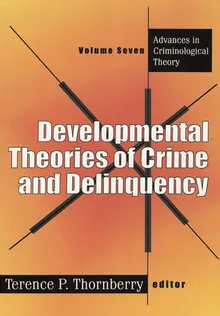 Book cover Developmental Theories of Crime and Delinquency