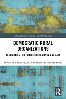 Book cover Democratic Rural Organizations: Thresholds for Evolution in Africa and Asia