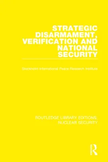 Strategic Disarmament, Verification and National Security - Z-Library