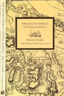 The Grand Crimean Central Railway by Brian Cooke - Z-Library