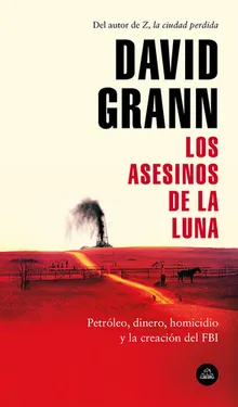 Assassinos da Lua das Flores - David Grann - Grupo Companhia das Letras