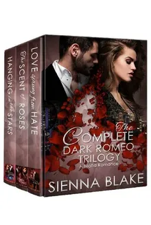 Dark Romeo Complete Trilogy Box Set by Sienna Blake - Z-Library