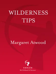 Wilderness Tips (short Story Collection) By Atwood, Margaret - Z-library