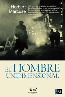 El hombre unidimensional by Marcuse, Herbert - Z-Library