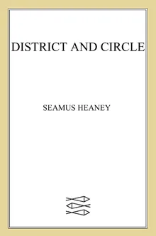 District and Circle by Heaney, Seamus - Z-Library