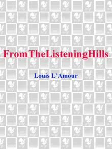 From the Listening Hills by L'Amour, Louis